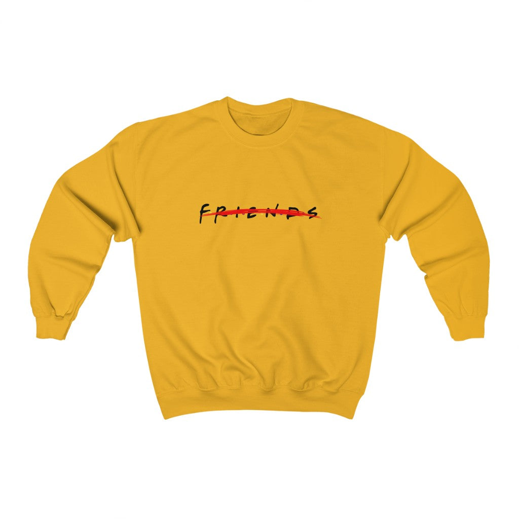 'NO FRIRENDS' Crewneck Sweatshirt