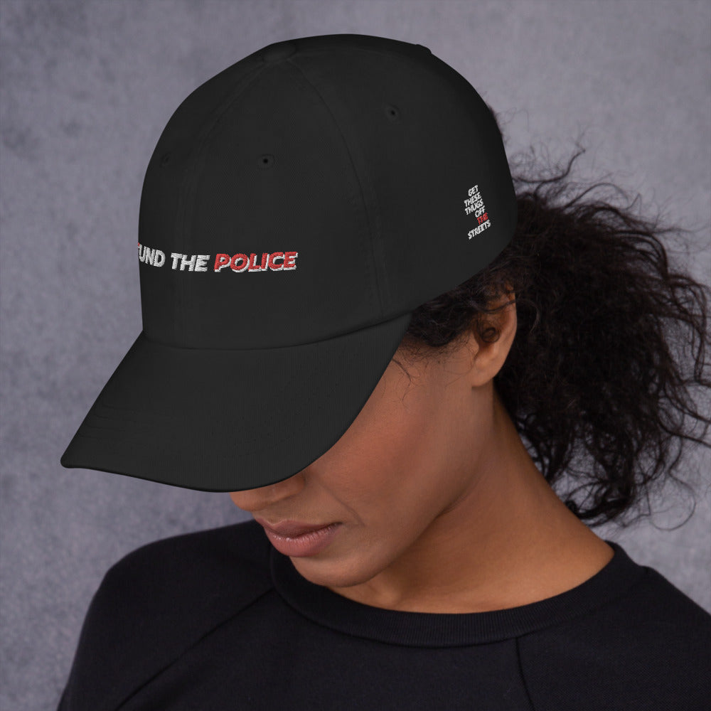 "Defund The Police" Dad Hat